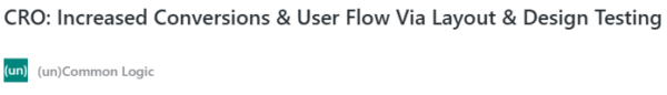 cro increased conversions and user flow via layout design and testing